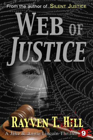 [Jake and Annie Lincoln 09] • Web of Justice